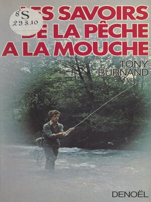 cover image of Les savoirs de la pêche à la mouche